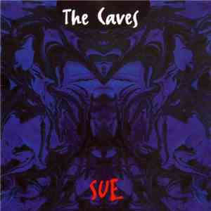 The Caves - Sue download mp3 flac