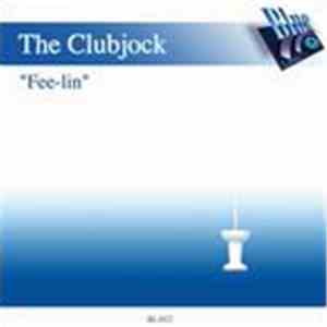The Clubjock - Fee-lin' download free