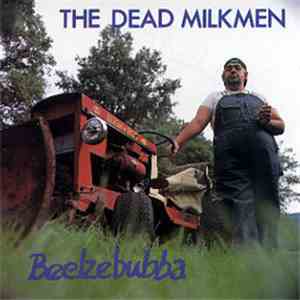 The Dead Milkmen - Beelzebubba download mp3 flac