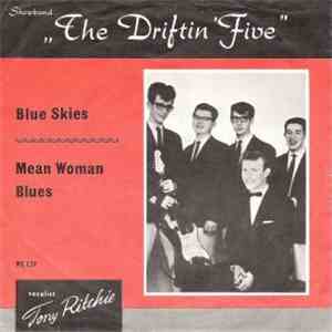 The Driftin' Five - Blue Skies download free