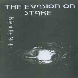 The Evasion On Stake - Night By Night download free