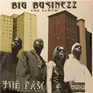 The Fam - Big Businezz The Album download free