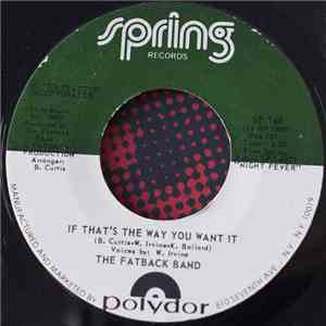 The Fatback Band - If That's The Way You Want It download mp3 flac