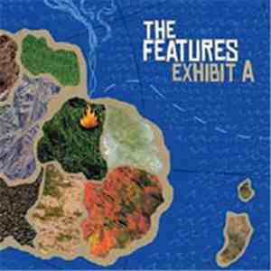 The Features - Exhibit A download mp3 flac