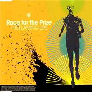 The Flaming Lips - Race For The Prize download mp3 flac
