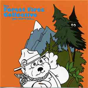 The Forest Fires Collective - You Can't See... download free