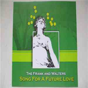 The Frank And Walters - Song For A Future Love download free The Frank And Walters - Song For A Future Love download mp3 flac