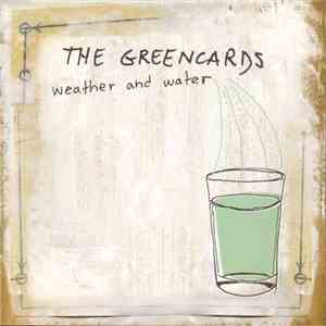 The Greencards - Weather And Water download mp3 flac