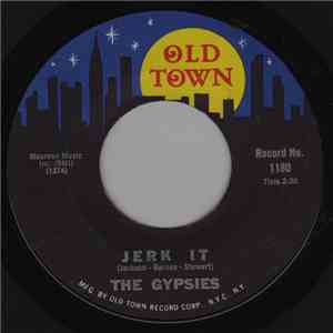 The Gypsies  - Jerk It download free