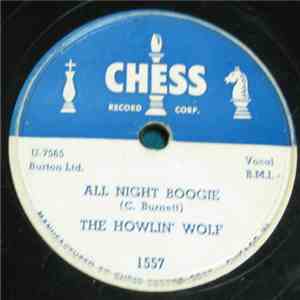 The Howlin' Wolf - All Night Boogie / I Love My Baby download free The Howlin' Wolf - All Night Boogie / I Love My Baby download mp3 flac