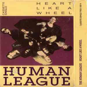 The Human League - Heart Like A Wheel download mp3 flac