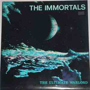 The Immortals  - The Ultimate Warlord download mp3 flac