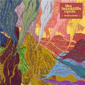 The Insektlife Cycle - Schizodelia download free The Insektlife Cycle - Schizodelia download mp3 flac