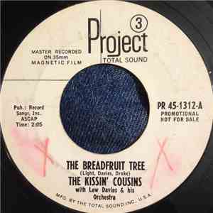 The Kissin' Cousins With Lew Davies & His Orchestra - The Breadfruit Tree download mp3 flac