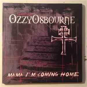 The Mad Ones - Mama I'm Coming Home - Homenaje Ozzy Osbourne download mp3 flac