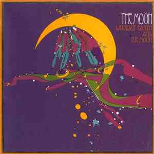 The Moon  - Without Earth And The Moon download mp3 flac