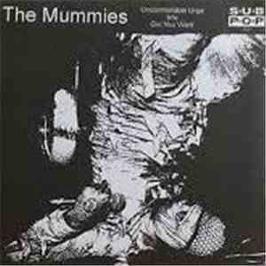 The Mummies - Uncontrollable Urge / Girl You Want download mp3 flac
