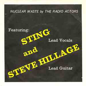 The Radio Actors Featuring: Sting And Steve Hillage - Nuclear Waste download mp3 flac