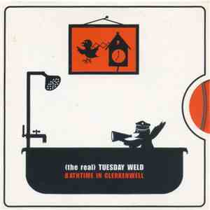 (The Real) Tuesday Weld - Bathtime In Clerkenwell download mp3 flac
