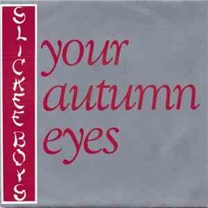 The Slickee Boys - Your Autumn Eyes download mp3 flac