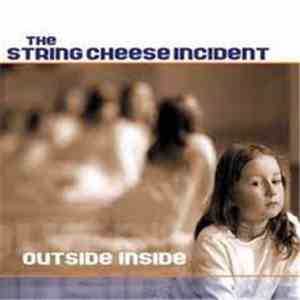 The String Cheese Incident - Outside Inside download mp3 flac