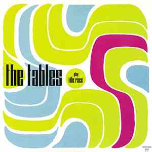 The Tables - Play Idle Race download mp3 flac