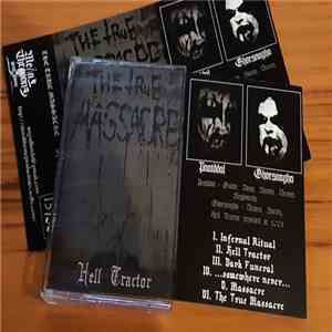 The True Massacre - Hell Tractor download mp3 flac