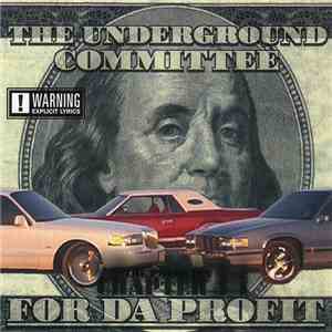 The Underground Committee - For Da Profit download free