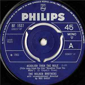 The Walker Brothers - Deadlier Than The Male download free