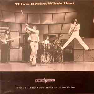 The Who - Who's Better, Who's Best download free