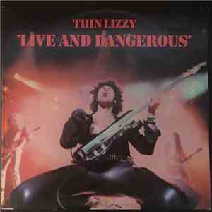 Thin Lizzy - Live And Dangerous download free