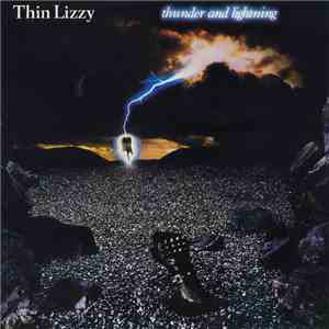 Thin Lizzy - Thunder And Lightning download free