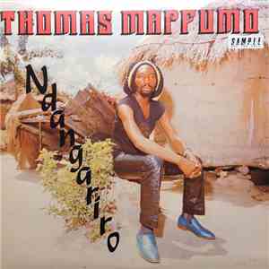 Thomas Mapfumo And The Blacks Unlimited = トーマス・マフモ ・アンド・ ザ・ブラックス・アンリミテッド - Ndangariro = ダンガリロ download mp3 flac