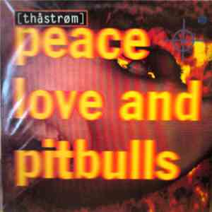 Thåström - Peace, Love And Pitbulls download free