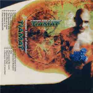 Tiamat - A Deeper Kind Of Slumber download free