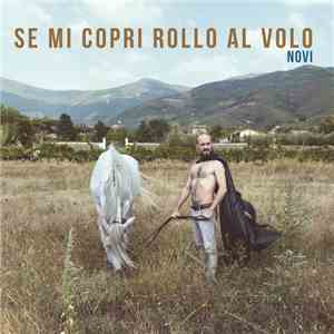 Tommaso Novi - Se mi copri rollo al volo download free