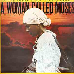Tommie Young - Sings Themes From..."A Woman Called Moses" - Music By Van McCoy download mp3 flac