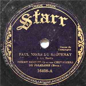 Tommy Duchesne Et Ses Chevaliers Du Folklore - Paul Jones Du Saguenay download mp3 flac