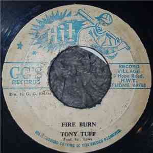 Tony Tuff - Fire Burn / Fire Dub download free Tony Tuff - Fire Burn / Fire Dub download mp3 flac