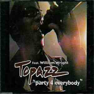 Topazz - Party 4 Everybody download mp3 flac