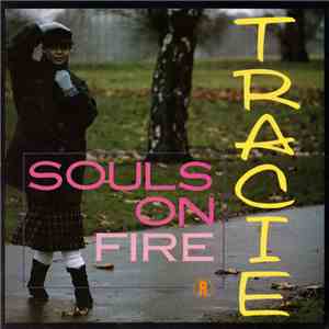 Tracie - Souls On Fire download mp3 flac