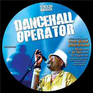 Trans-Global Underground - Dancehall Operator download free