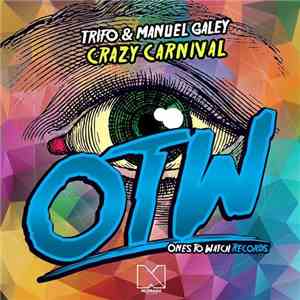 Trifo & Manuel Galey - Crazy Carnival download mp3 flac