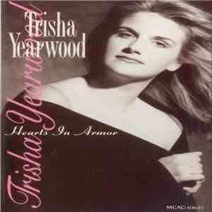 Trisha Yearwood - Hearts In Armor download mp3 flac