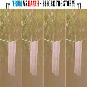 Trøm vs Daäth - Before the storm... download free