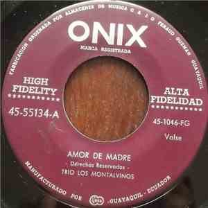 Trío Los Montalvinos - Amor De Madre download mp3 flac