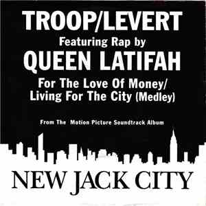 Troop  / Levert - For The Love Of Money / Living For The City (Medley) download mp3 flac