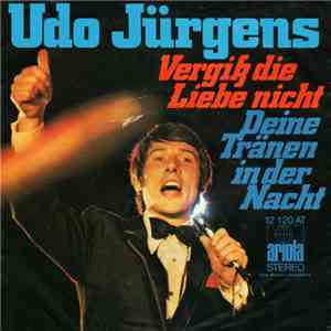 Udo Jürgens - Vergiß Die Liebe Nicht download free Udo Jürgens - Vergiß Die Liebe Nicht download mp3 flac
