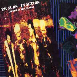 UK Subs - In Action (Tenth Anniversary) download free