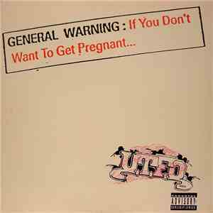 U.T.F.O. - If You Don't Want To Get Pregnant... download mp3 flac
